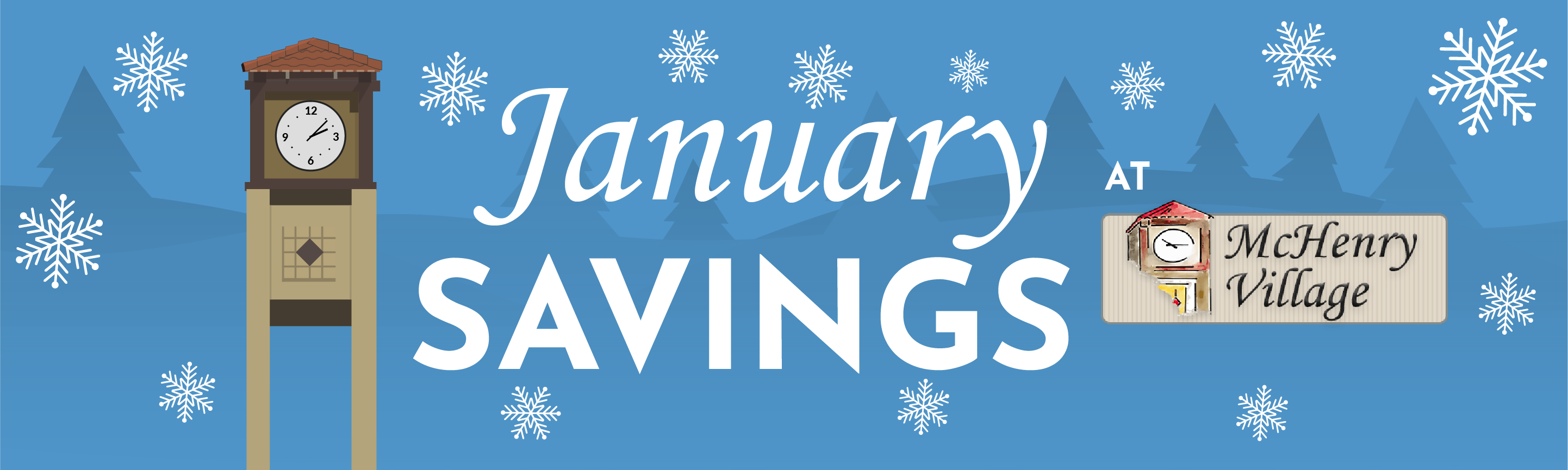 January Savings 2025 with the McHenry Village tower and snowflakes