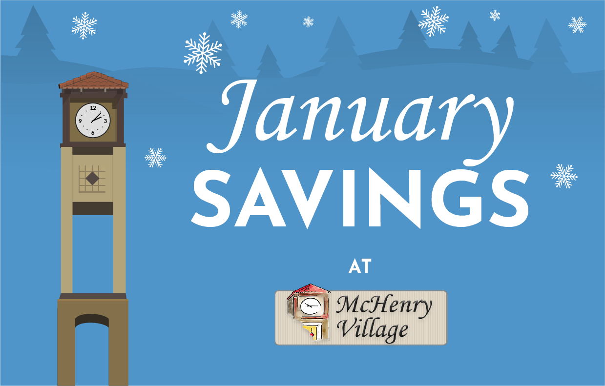 January Savings 2025 with the McHenry Village tower and snowflakes